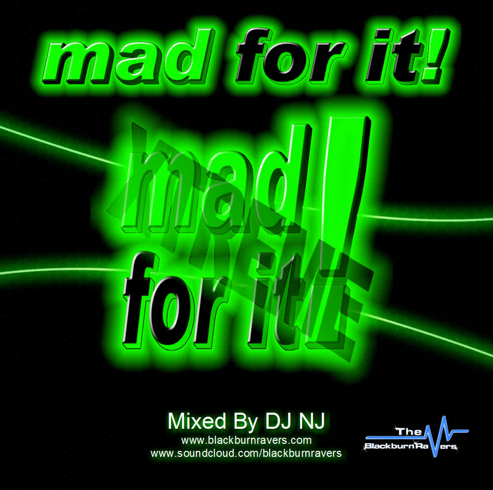Mad For It Xtreme