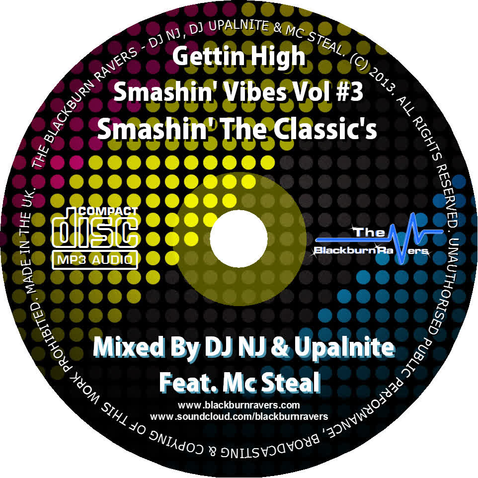 Gettin High Smashin Vibes Volume 3